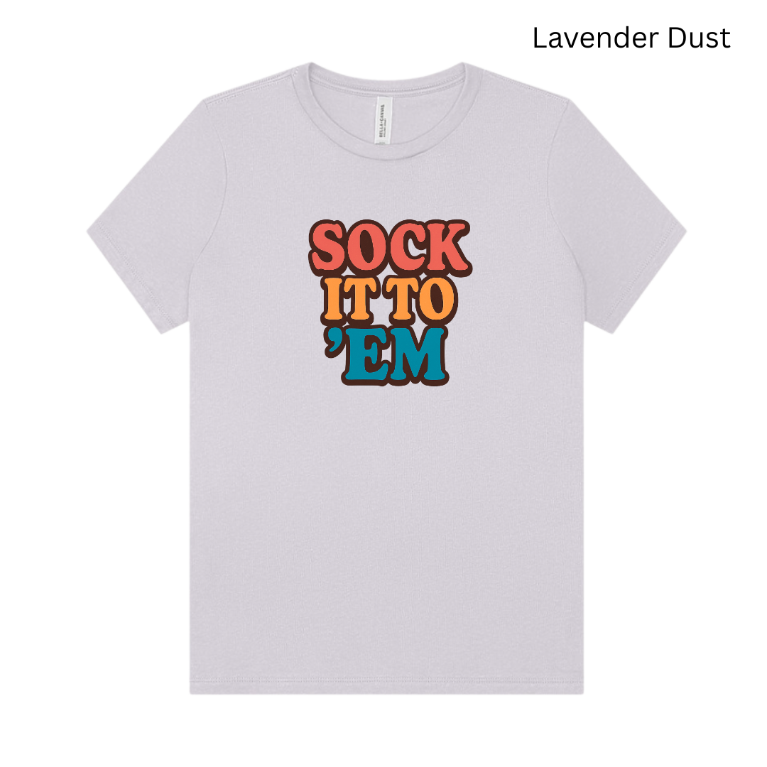 Sock It To 'Em Tee
