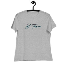 Load image into Gallery viewer, Let Them Black/Blue Women&#39;s Relaxed T-Shirt Anyway Socks Athletic Heather S 
