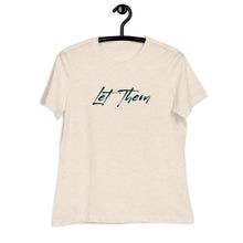 Load image into Gallery viewer, Let Them Black/Blue Women&#39;s Relaxed T-Shirt Anyway Socks Heather Prism Natural S 
